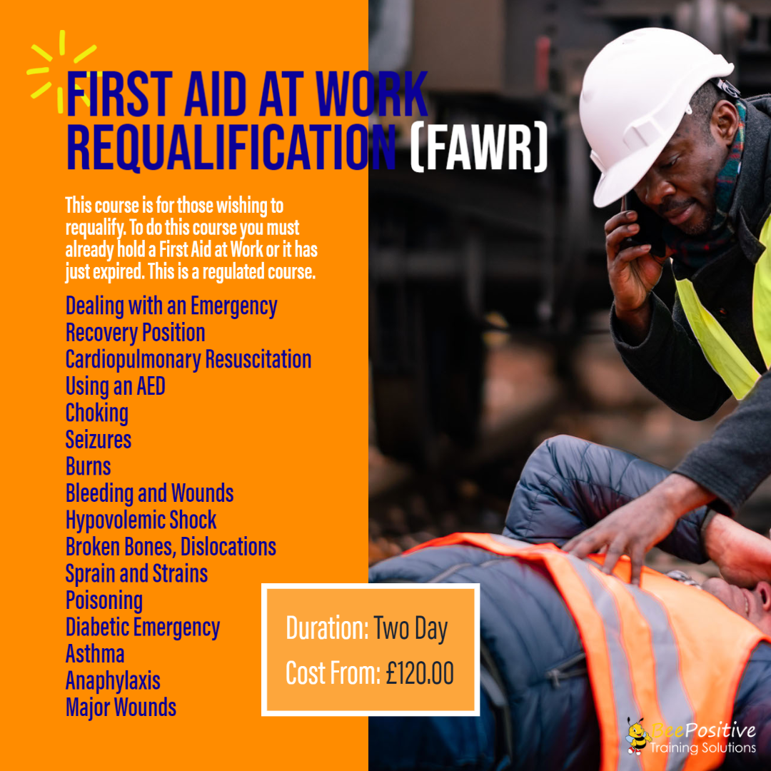 First Aid at Work Requalification BeePositive Training Solutions